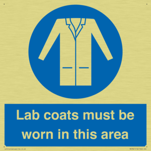 Lab coats must be worn in this area